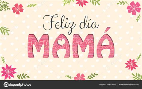 Feliz Día Mama Feliz Día Mamá Idioma Español Tarjeta Felicitación