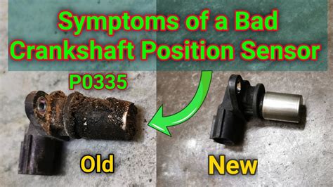 How To Check And Replace Bad Crankshaft Position Sensor Symptoms Of A