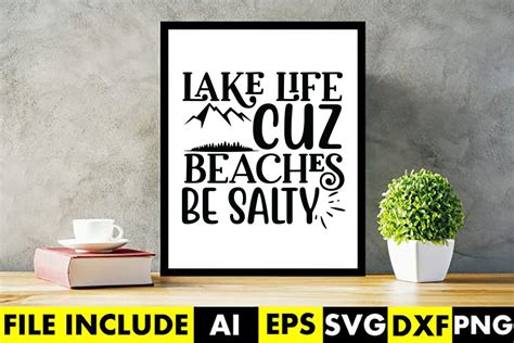 Lake Life Cuz Beaches Be Salty Graphic By Teebusiness41 · Creative Fabrica