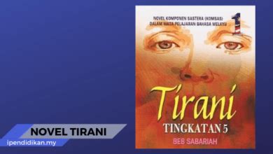 Sudah baca bab ke bab novel tirani? Buku Teks Sejarah Tingkatan 4 KSSM (Digital)