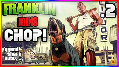 The Chop Mission Franklin Joins Chop Gta V Gameplay 2 Youtube