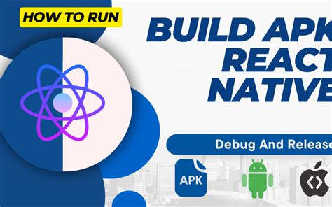 Cara Build APK React Native Debug And Release APK Dalam Tahap Afapedia