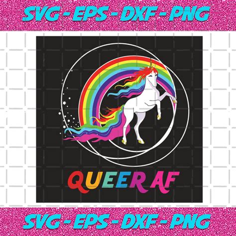 Queer AF Rainbow Unicorn Svg LGBT Svg Unicorn Svg Gay Pride Svg