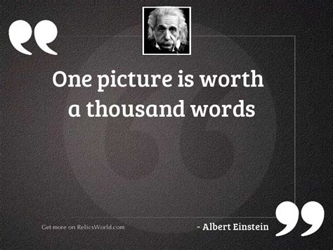 One Picture Is Worth A Inspirational Quote By Albert Einstein