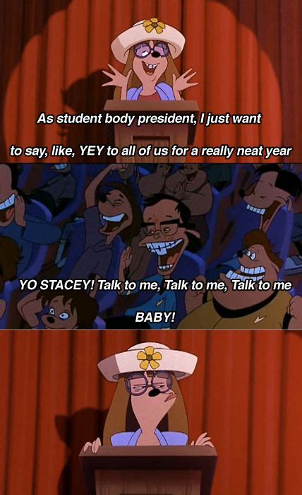 There is a sense that animated movies are suddenly a genre. Stacy from A Goofy Movie hahaha talk to me talk to me talk ...