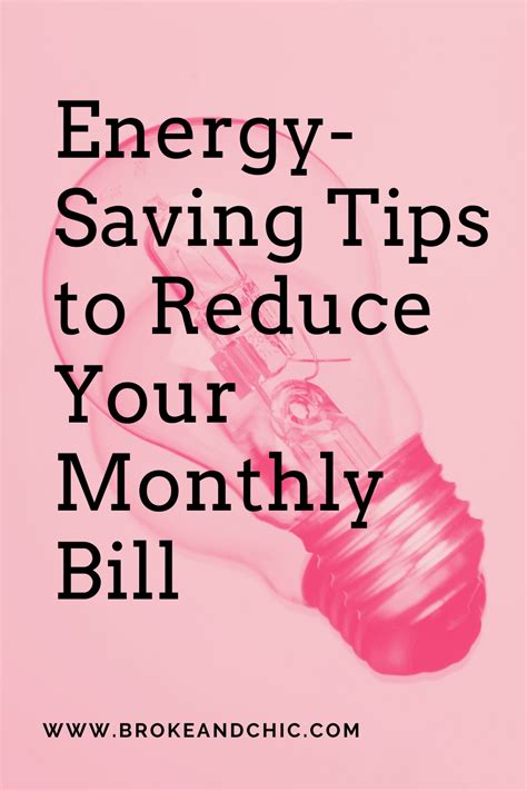 Energy Saving Tips To Reduce Your Monthly Billbroke And Chic