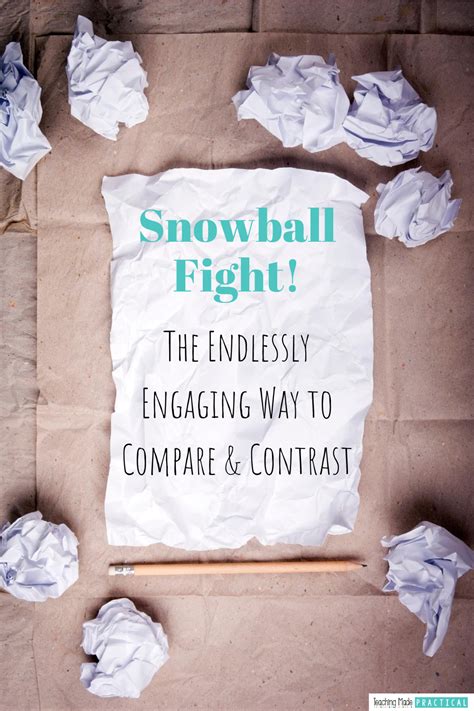 Snowball Fight The Endlessly Engaging Way To Compare And Contrast