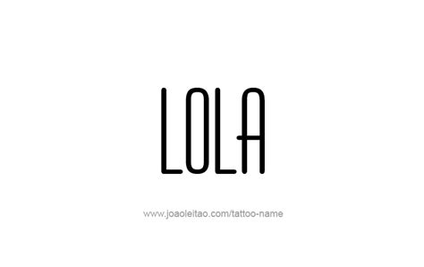 Lola Name Tattoo Designs