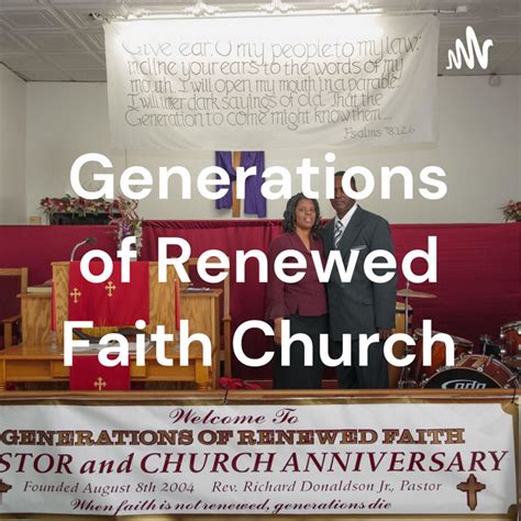 Generations Of Renewed Faith Church Podcast On Spotify