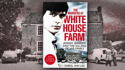 The Murders At White House Farm The Story Of The Jeremy Bamber Investigation Pan Macmillan