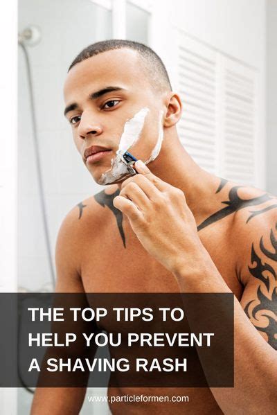 How Can You Prevent A Shaving Rash Particle Mens Skin Care Skin