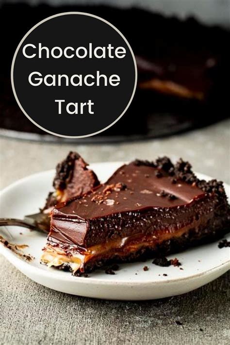 Chocolate Ganache Tart With Salted Caramel Recipe Chocolate Ganache