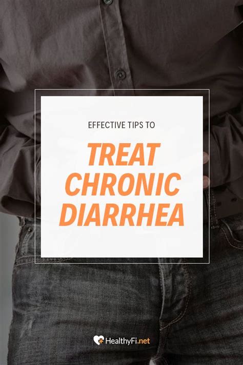 Effective Tips To Treat Chronic Diarrhea Diarrhea Remedies Home