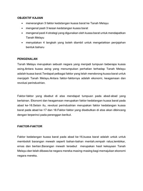 Desakan golongan pedagang di nns supaya british campur tangan untuk perbalahan dalam kalangan pembesar melayu, pergaduhan. Kesan Kedatangan Kuasa Barat Ke Negara Kita