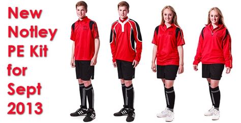 New Pe Kit For September 2013 Notley High School And Braintree Sixth Form