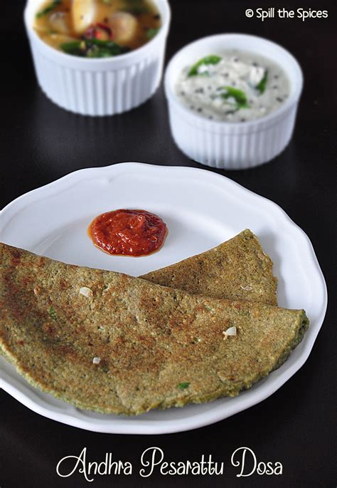 Andhra Pesarattu Moong Dal Dosa Green Gram Dosa Spill The Spices