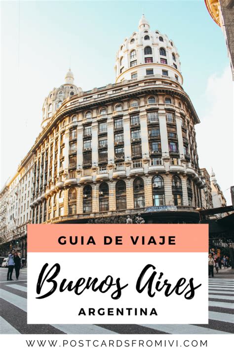 Guía Para Viajar A Buenos Aires Recomendaciones De Un Local