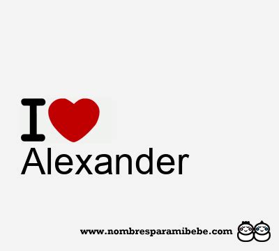 Alexander Nombre Alexander Significado De Alexander