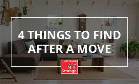 4 Things To Find After A Move Blog North Shore Mini Storage