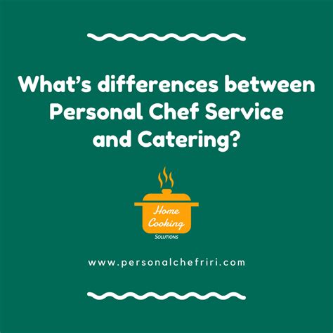 Whats Differences Between Personal Chef Services And Catering