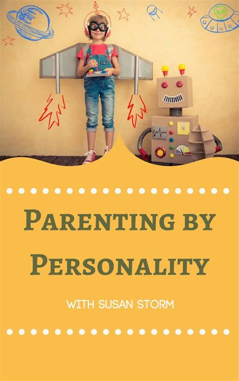 Parenting By Personality | Psychology Junkie (With images ...