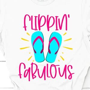 Buy Flippin Fabulous Flip Flop Summer Summertime Beach Vibe Summer