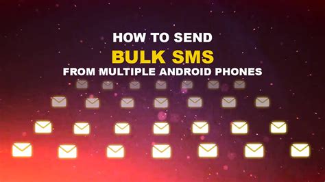 How To Send Bulk Sms From Multiple Android Phones Bulk Sms Sender