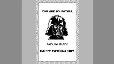 Sí, es una frase sencilla, una verdad demasiado ostensible para pensar demasiado. Tarjeta día del Padre de Darth Vader y más para los papás ...