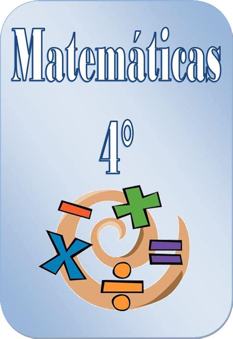 Cuadernillo De Ejercicios Matemáticos Para Cuarto Grado Educación
