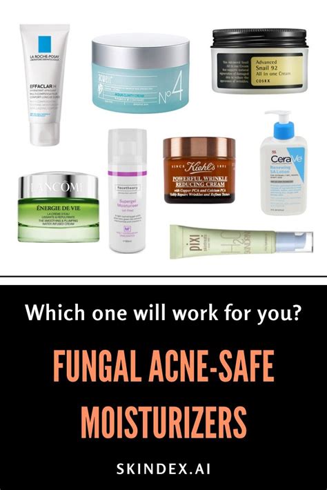 Fungal Acne Safe Moisturizers Which One Will Work For You Skin Care