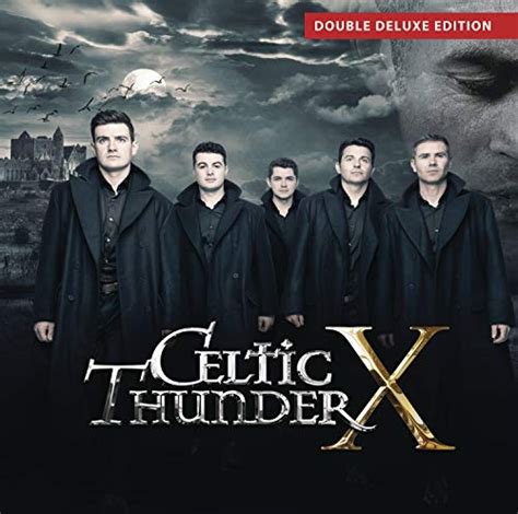Celtic Thunder X Celtic Thunder Songs Reviews Credits Allmusic