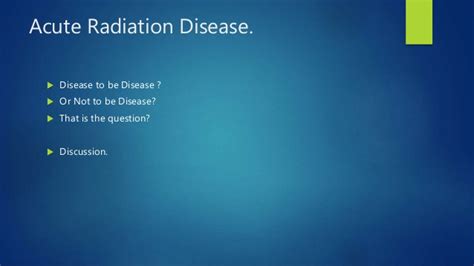 Acute Radiation Disease How Many Acute Radiation Syndromes