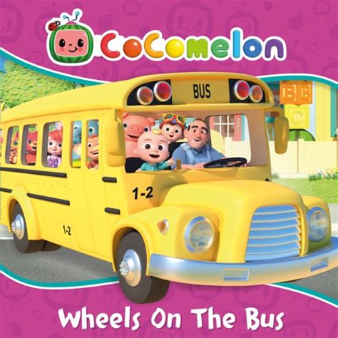 Official Cocomelon Sing Song Wheels On The Bus Af Cocomelon Paperback