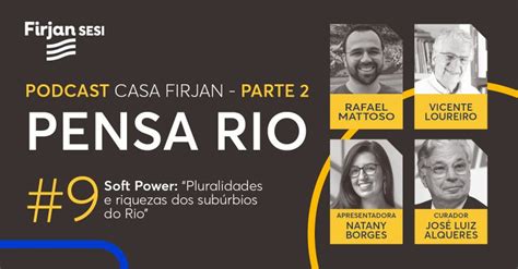 Firjan No Linkedin Soft Power Pluralidades E Riquezas Dos Subúrbios Do Rio Pt 2