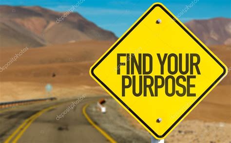 Find Your Purpose Sign Stock Photo By ©gustavofrazao 91097044