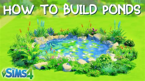 How To Build Ponds Easy Sims 4 Tutorial Base Game Only No Cc