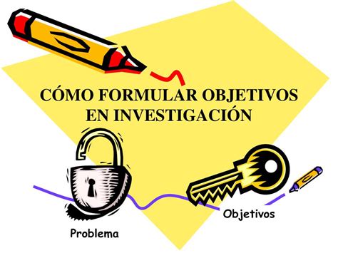 Ppt CÓmo Formular Objetivos En InvestigaciÓn Powerpoint Presentation