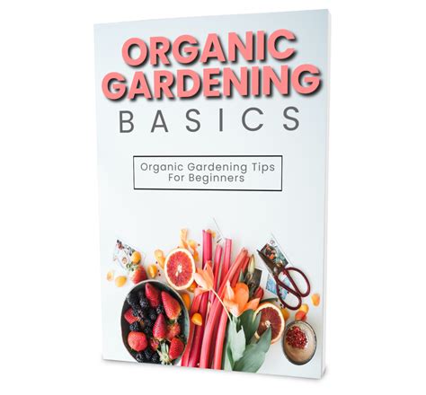 Organic Gardening Organic Gardening Tips