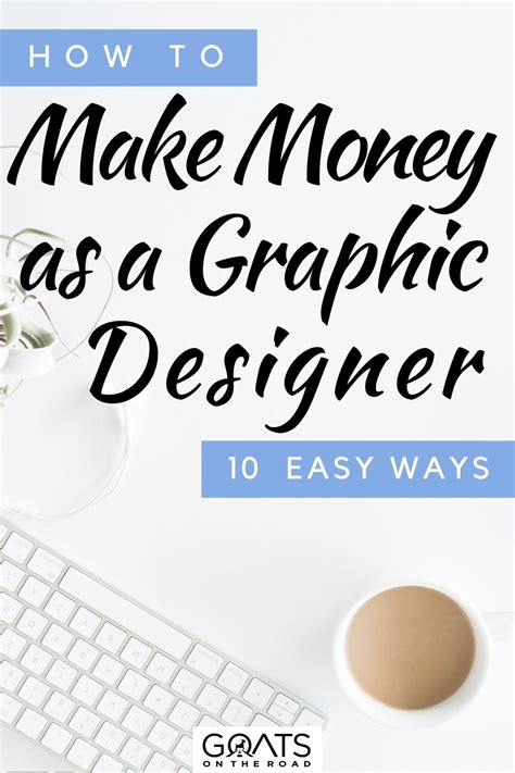 10 Ways To Make Money As A Graphic Designer In 2023 Anna Maria Mules