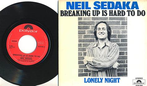 45t Neil Sedaka Breaking Up Is Hard To Do Lonely Night Polydor