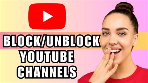 How To Blockunblock Youtube Channels Youtube