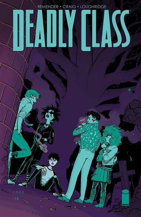 Deadly Class 14 With Images Indie Comics Art Indie Comic Image Comics