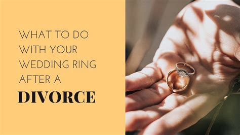 what to do with your wedding ring after a divorce samuelson s diamonds
