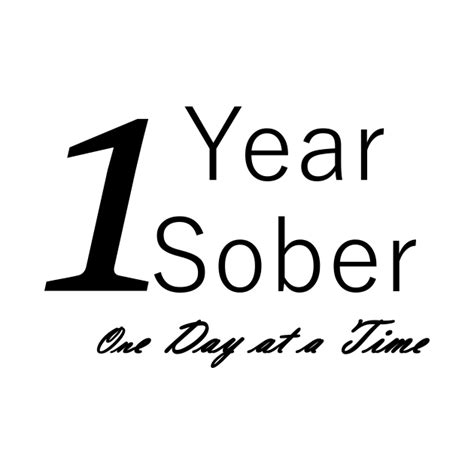 One Year Sobriety Anniversary Birthday Design For The Sober Person