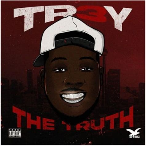 Trizzy Trey Tr3y The Truth Deluxe Edition Mixtape Hosted By Trap A