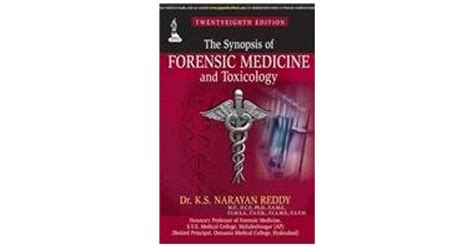 The Synopsis Of Forensic Medicine And Toxicology By Ks Narayan Reddy