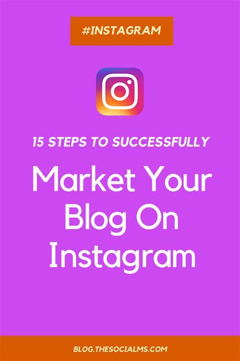 15 Steps To Successfully Market Your Blog On Instagram Blog Strategy