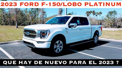 Ford F 150 Lobo Platinum 35l V6 Tt 2023 Que Hay De Nuevo Para La
