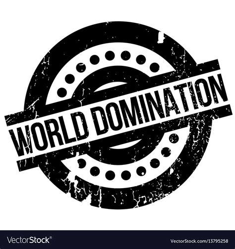 World Domination Rubber Stamp Royalty Free Vector Image
