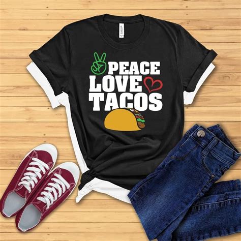 Maybe you would like to learn more about one of these? Peace Love Tacos Shirt Taco Taco Shirt Taco Lover Gift ...